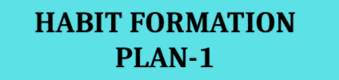 6 Month Habit Formation Diet Plan